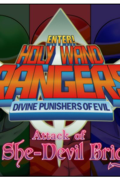 Enter! Holy Wand Rangers - Attack Of The She-devil Brigade - Porn Comics page 1