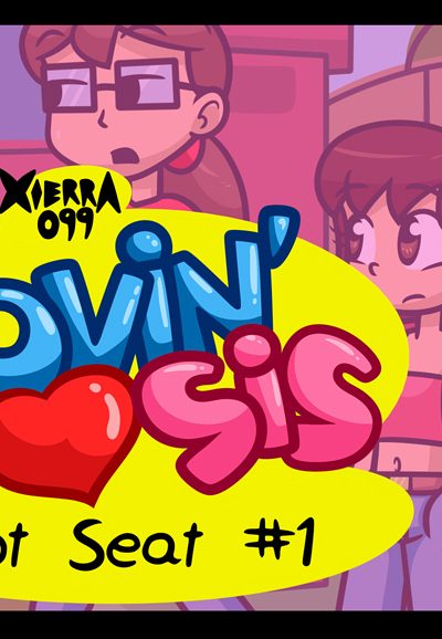 Lovin'sis - Hot Seat #1 - Porn Comics page 1