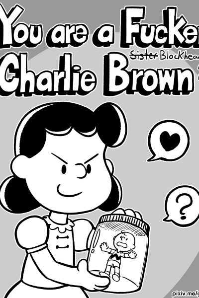 You Are A Fucker, Charlie Brown 2 - Porn Comics page 1