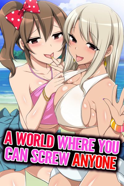 A World Where You Can Screw Anyone page 1