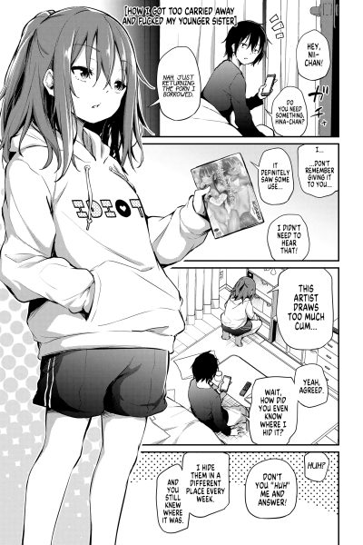 How I Got Too Carried Away And Fucked My Younger Sister page 1