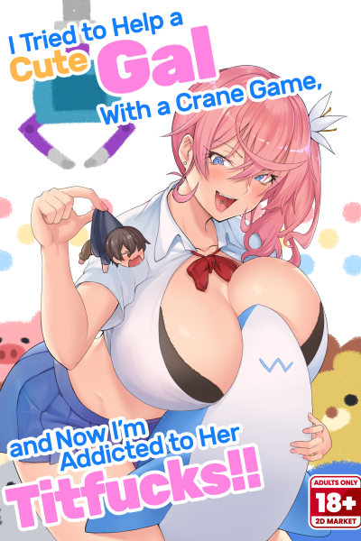 I Tried To Help A Cute Gal With A Crane Game And Now I’m Addicted To He page 1