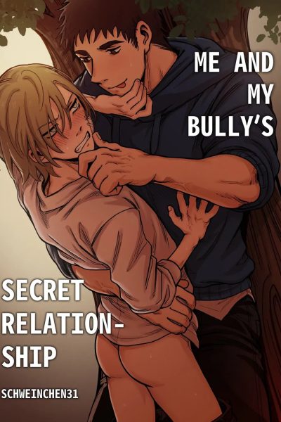 Me And My Bully’s Secret Relationship Comic Porn page 1