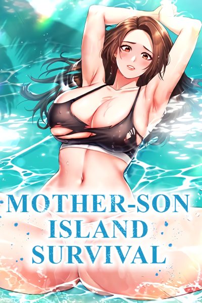 Mother-son Island Survival 30 page 1