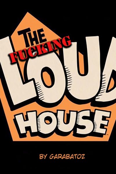 The Fucking Loud House - Porn Comics page 1