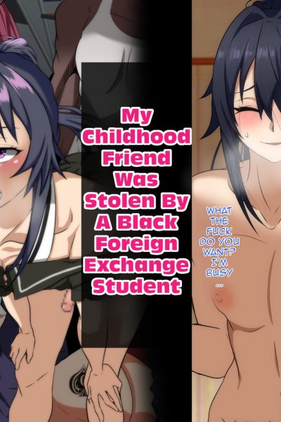 Wafuukei Osananajimi Wa Kokujin Ryuugakusei Ni Netorareru Comic Porn page 1
