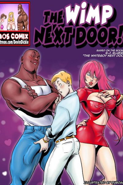 The Wimp Next Door Comic Porn page 1