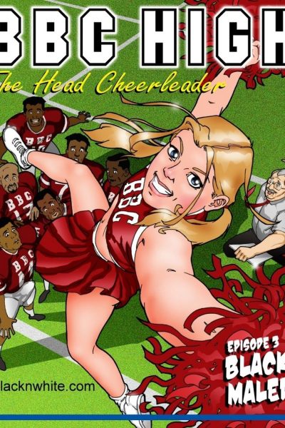 Blacknwhite- Bbc High The Head Cheerleader 3 Free Porn Comic page 1