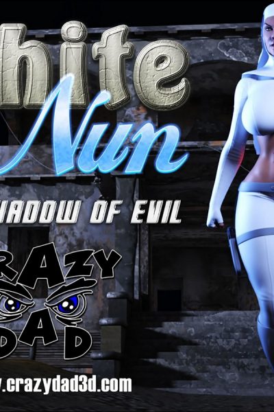 Crazydad3d- White Nun- The Shadow Of Evil Free Porn Comic page 1
