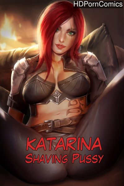 Katarina Shaving Pussy Comic Porn page 1