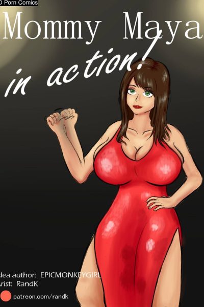 Mommy Maya In Action! [ongoing] Comic Porn page 1